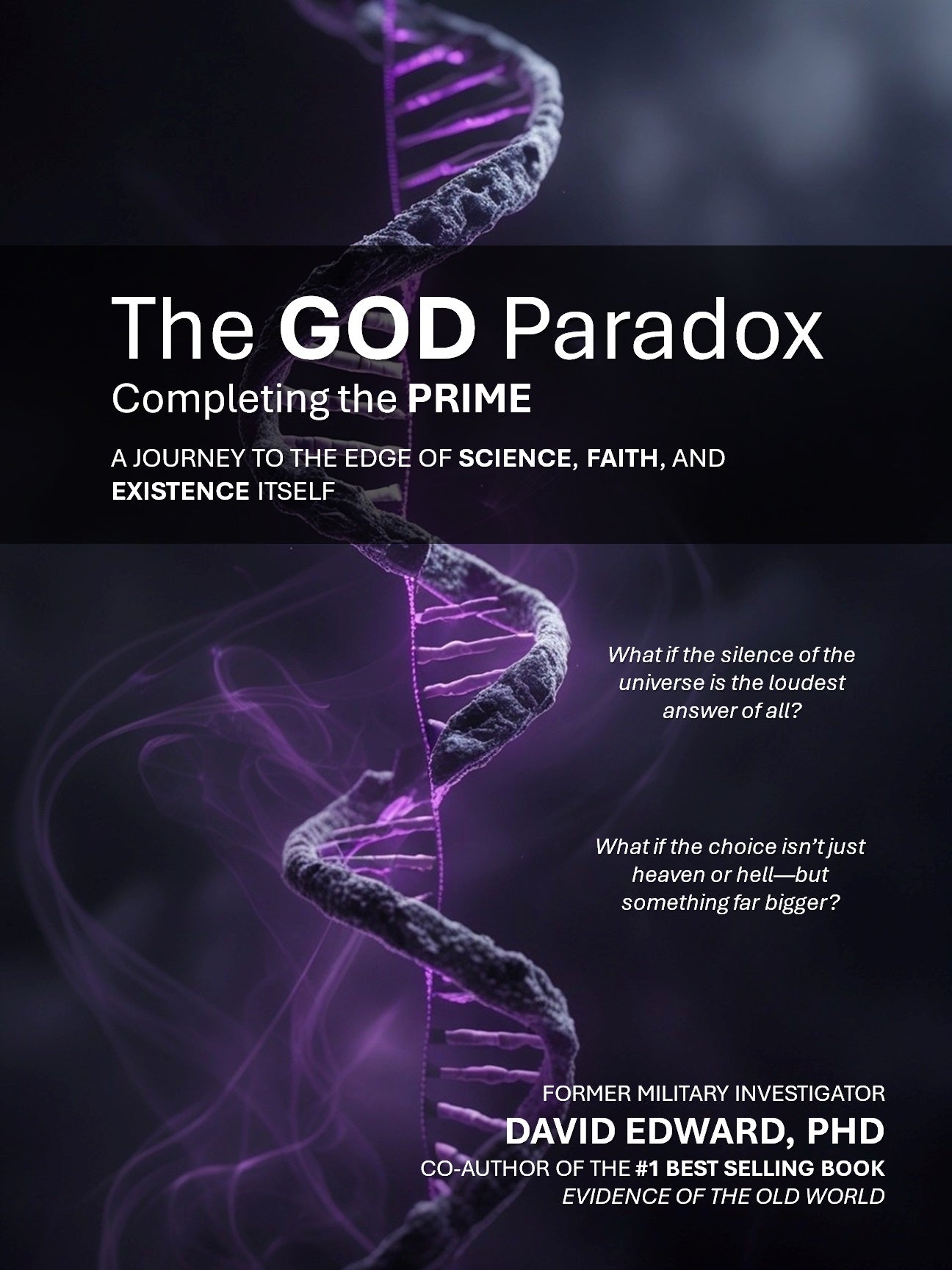 SALE! HARDCOVER PREORDER - The GOD Paradox: Completing the PRIME